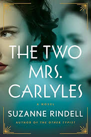 The Two Mrs. Carlyles - Kindle edition by Rindell, Suzanne ...